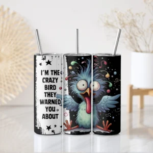 Őrült madaras kulacs szarkasztikus felirattal – 'I’m the crazy bird they warned you about