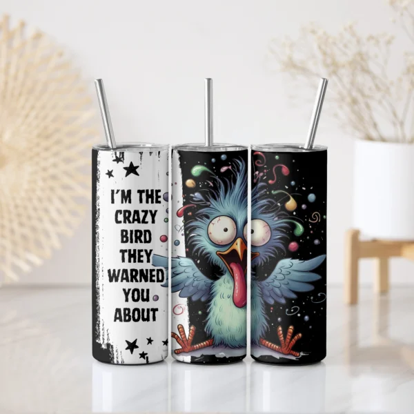 Őrült madaras kulacs szarkasztikus felirattal – 'I’m the crazy bird they warned you about